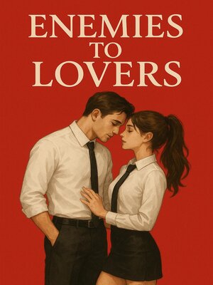 cover image of Enemies to lovers